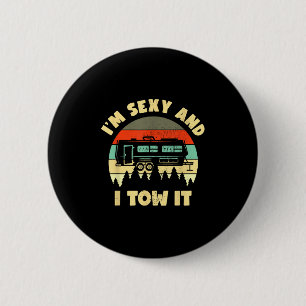 Im Y Und Ich Ziehe Es, Wohnwagen Camping Rv Anhäng Button
