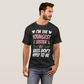 I'm Youngest Sister Rules Don't Apply To Me Funny T-Shirt (Vorne ganz)