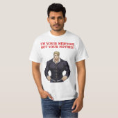 I'M YOUR MENTOR , NOT YOUR MOTHER T-Shirt (Vorne ganz)