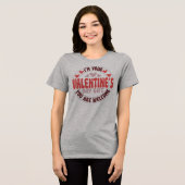 I'm Your Valentine's Day Gift You Are Welcome Tri-Blend Shirt (Vorderseite voll)