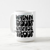 Im Zweifel auf Forelle Fischen Kaffeetasse (Vorderseite Links)