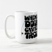 Im Zweifel auf Forelle Fischen Kaffeetasse (Links)
