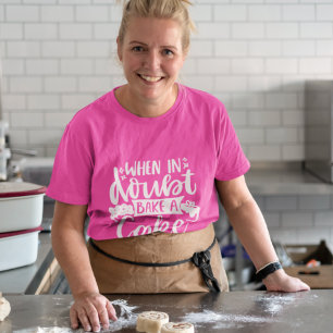 Im Zweifelsfall backe einen Kuchen Chef Bäcker Mäd T-Shirt