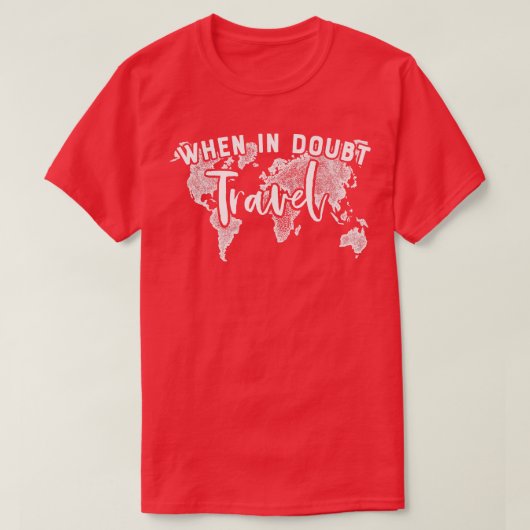 Im Zweifelsfall Reise 1 T-Shirt (Design vorne)
