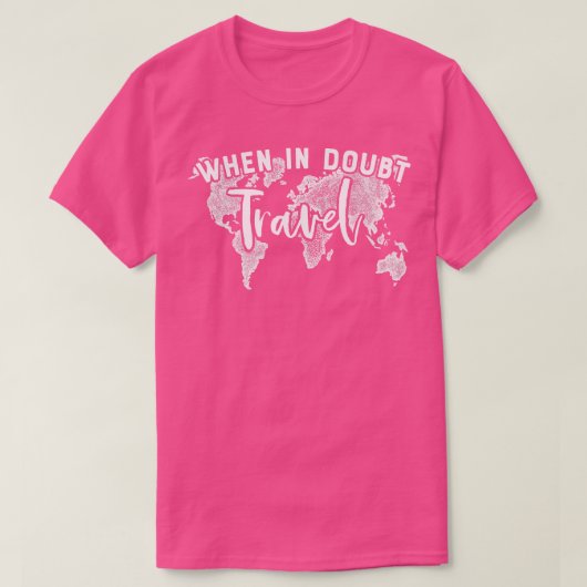 Im Zweifelsfall Reise T-Shirt (Design vorne)