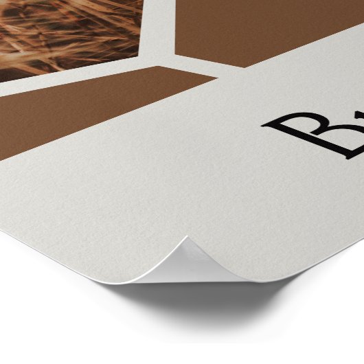 Image Hexagon Collage - Braun ist alles, was ich h Poster (Ecke)