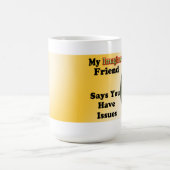 Imaginärer Freund Kaffeetasse (Mittel)
