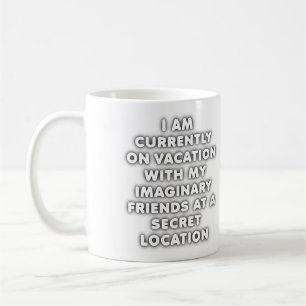 Imaginärer Freund Urlaub Lustiger Becher Kaffeetasse