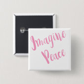 Imagine-Peace-Grafik Pink Type Button (Vorne & Hinten)