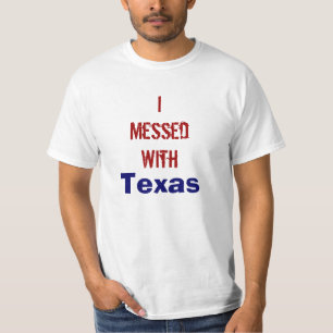 IMessedWith, Texas T-Shirt