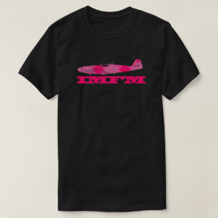 IMFM oder "es sind mein erstes Modell-" großes T-Shirt