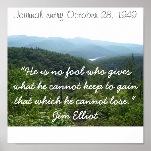 IMGP0118, "He is no fool who gives what he cann... Poster (Vorne)