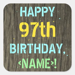 Imitat-Holz, gemalter Text-Blick, 97. Geburtstag + Quadratischer Aufkleber