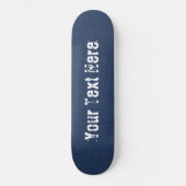 Imitate Blue Jeans Fabric Custom Text Skateboard (Vorderseite)
