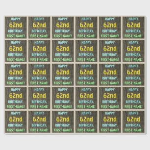 Imitate Holz, gestrichener Text Look, 62. Geburtst Geschenkpapier