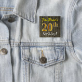 Imitate Holz, Imitate Gold 20. Geburtstag + Indivi Button (Beispiel)