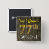 Imitate Holz, Imitate Gold 77. Geburtstag + Indivi Button (Vorne & Hinten)