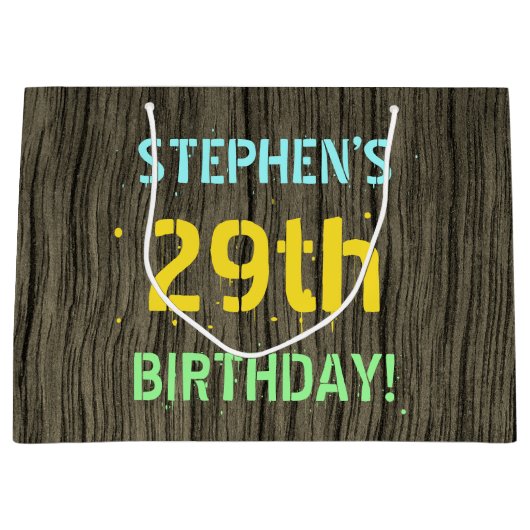 Imitate Holz, Textanstrich, 29. Geburtstag + Name Große Geschenktüte (Vorderseite)