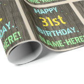 Imitate Holz, Textanstrich, 31. Geburtstag + Name Geschenkpapier (Rolleneckpunkt)