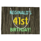 Imitate Holz, Textanstrich, 41. Geburtstag + Name Große Geschenktüte (Rückseite)