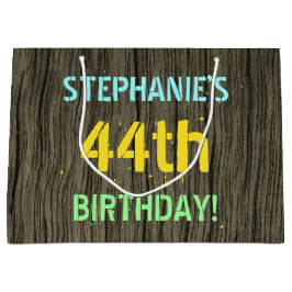 Imitate Holz, Textanstrich, 44. Geburtstag + Name Große Geschenktüte