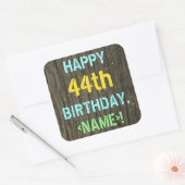 Imitate Holz, Textanstrich, 44. Geburtstag + Name Quadratischer Aufkleber (Umschlag)