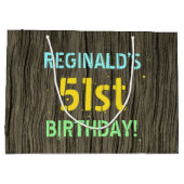 Imitate Holz, Textanstrich, 51. Geburtstag + Name Große Geschenktüte (Rückseite)