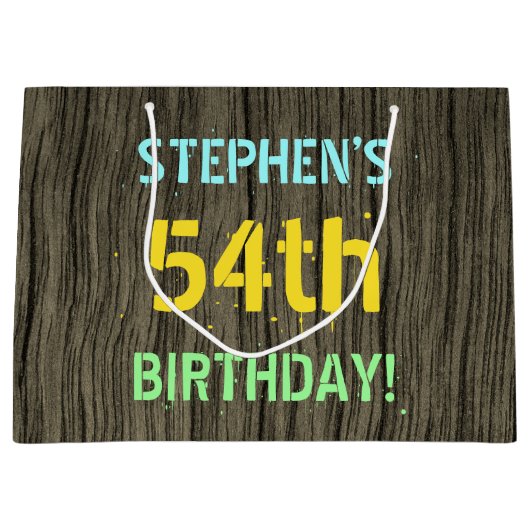 Imitate Holz, Textanstrich, 54. Geburtstag + Name Große Geschenktüte (Vorderseite)