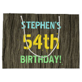 Imitate Holz, Textanstrich, 54. Geburtstag + Name Große Geschenktüte (Rückseite)