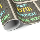 Imitate Holz, Textanstrich, 67. Geburtstag + Name Geschenkpapier (Rolleneckpunkt)