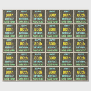 Imitate Holz, Textanstrich, 80. Geburtstag + Name Geschenkpapier