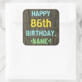 Imitate Holz, Textanstrich, 86. Geburtstag + Name Quadratischer Aufkleber (Tasche)