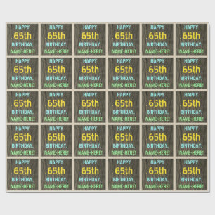 Imitate Holz, Textanzeige gestrichen, 65. Geburtst Geschenkpapier