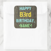 Imitate Holz, Textanzeige gestrichen, 83. Geburtst Quadratischer Aufkleber (Tasche)