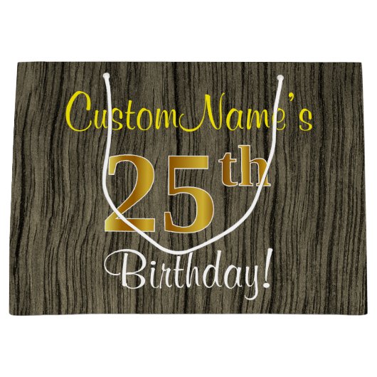 Imitate HolzLook, Imitate Gold 25. Geburtstag + Na Große Geschenktüte (Vorderseite)
