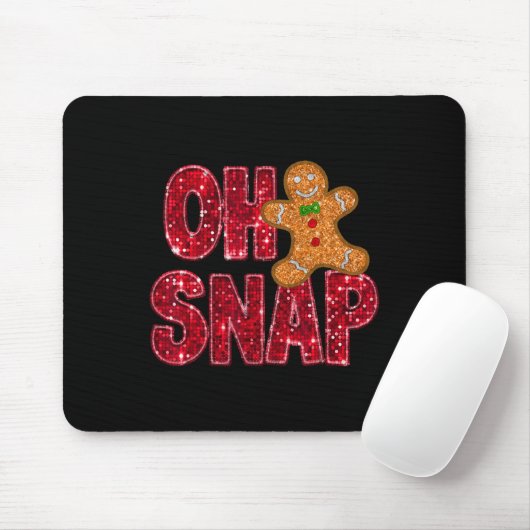 Imitate Sequins Oh Snap Weihnachtsgebäck Mousepad (Mit Mouse)