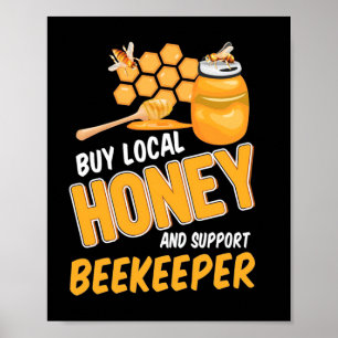 Imker kaufen Honig aus der Gegend und unterstützen Poster
