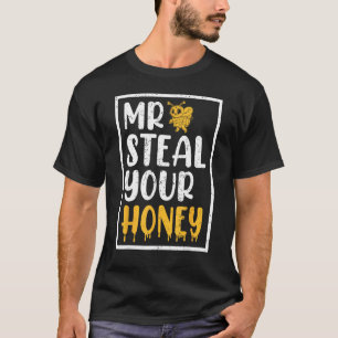 Imker Mr. Steal Your Honey Bee T-Shirt