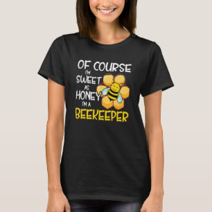 Imker U2013 Honey Farm Honey Honey Bauer Bee Fan B T-Shirt
