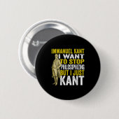 Immanuel Kant Zitat Philosophie Student Abschluss Button (Vorne & Hinten)