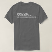 Immature Fun People Funny Definition Beschreibung T-Shirt (Design vorne)