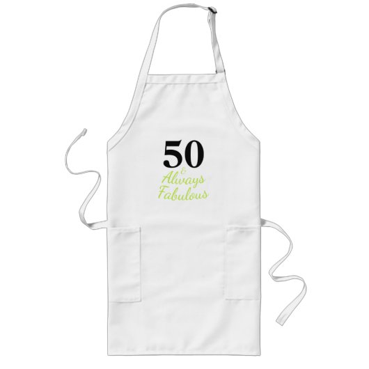 Immer 50 und Fantastisch Lange Schürze (Vorne)