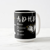 Immer abgelenkte hoffnungsvolle Dreamer ADHD-Tasse Zweifarbige Tasse (VorderseiteRechts)