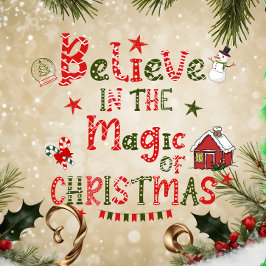 Immer an die Magie der Weihnachtszeit glauben Feiertagskarte