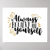 Immer an sich selbst glauben poster (Vorne)