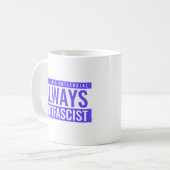 Immer antifaschistische klassische Tasse - Blue De (Vorderseite Links)