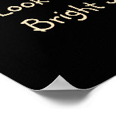 "Immer auf die rechte Seite schauen" Blumenportrai Poster (Ecke)