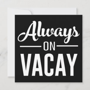 Immer auf Vacay