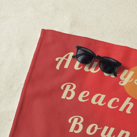 Immer Beach Bound Blazing Sun Strandtuch (Beispiel)