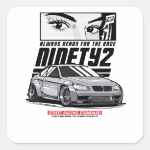 Immer bereit für das Rennen Quadratischer Aufkleber
